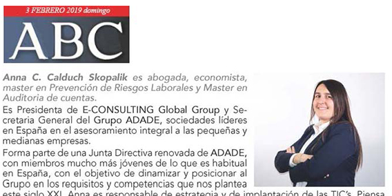El pasado domingo 3 de Febrero, la Presidenta de E-Consulting, Anna Calduch, apareció en la Guia Top Empresarias y Servicios Profesionales del periódico ABC.