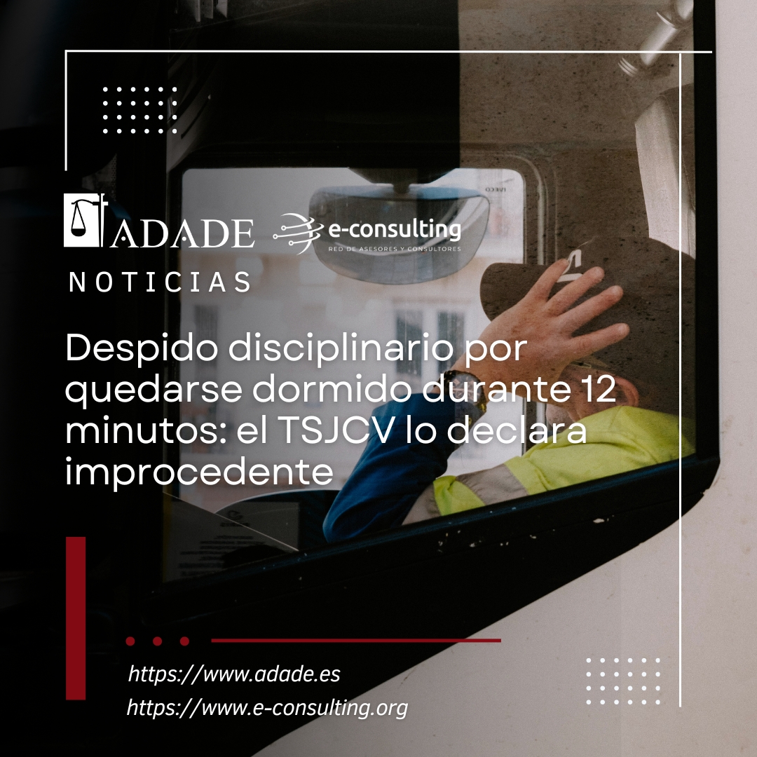 Despido disciplinario por quedarse dormido durante 12 minutos: el TSJCV lo declara improcedente