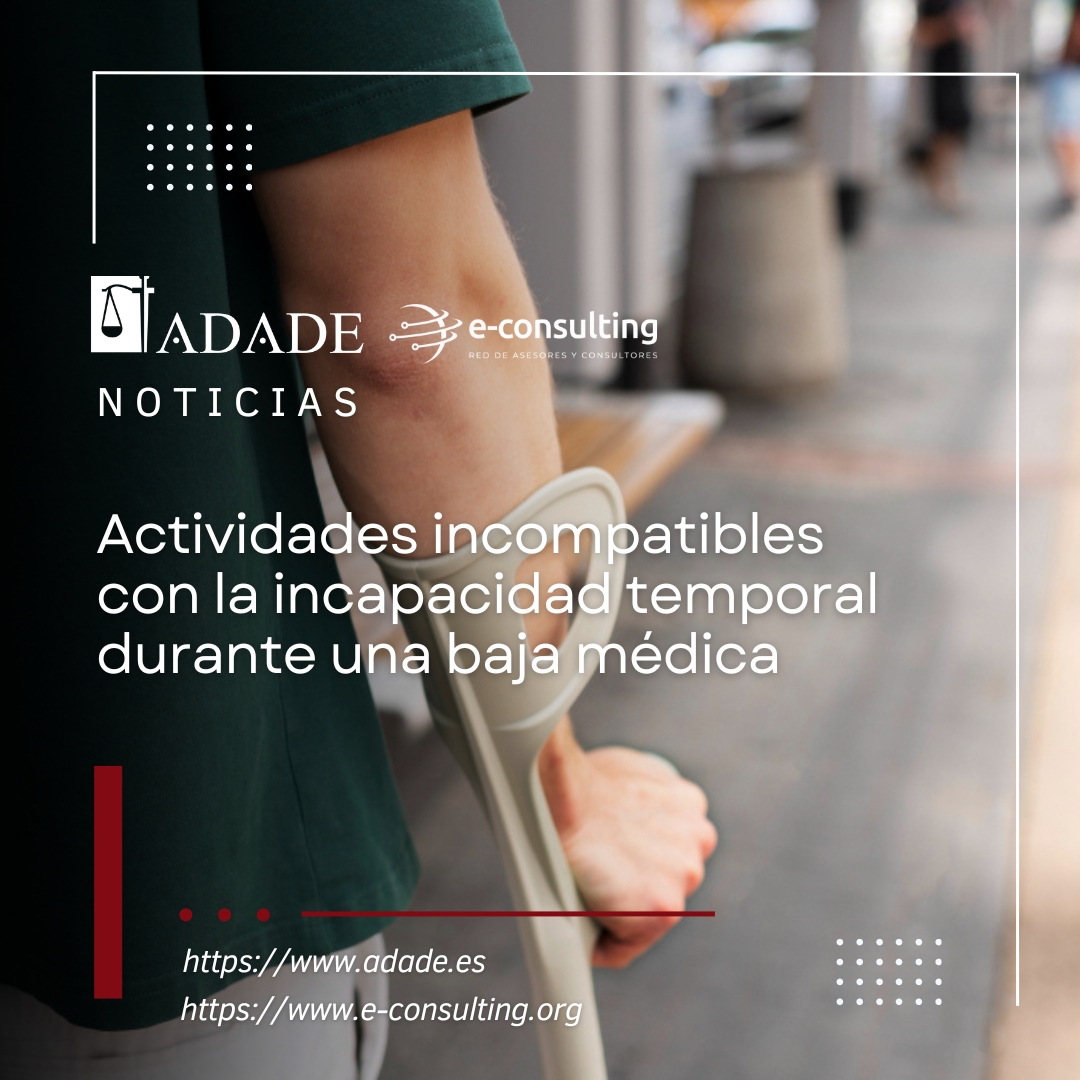 Actividades incompatibles con la incapacidad temporal durante una baja médica