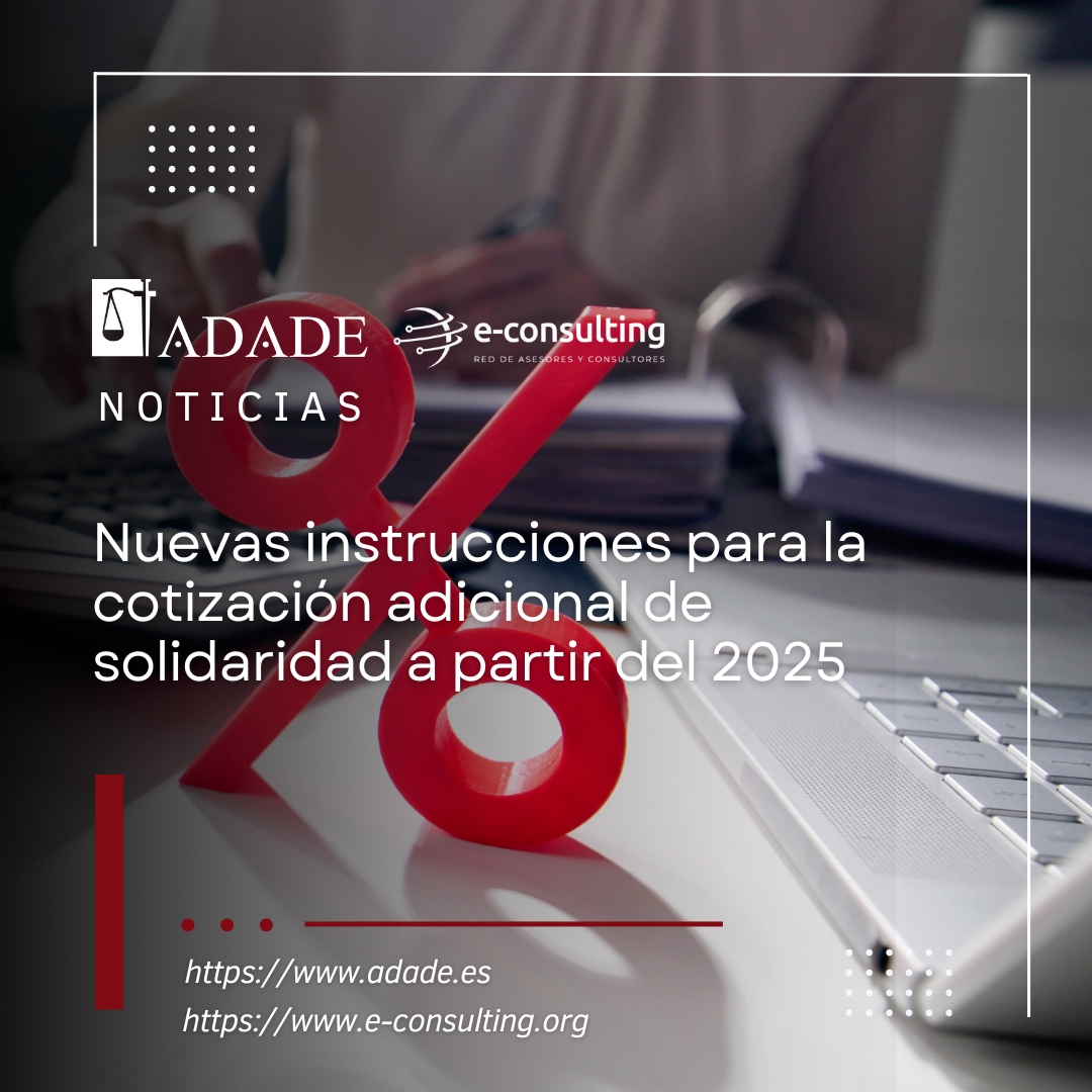 Nuevas instrucciones para la cotización adicional de solidaridad a partir del 2025