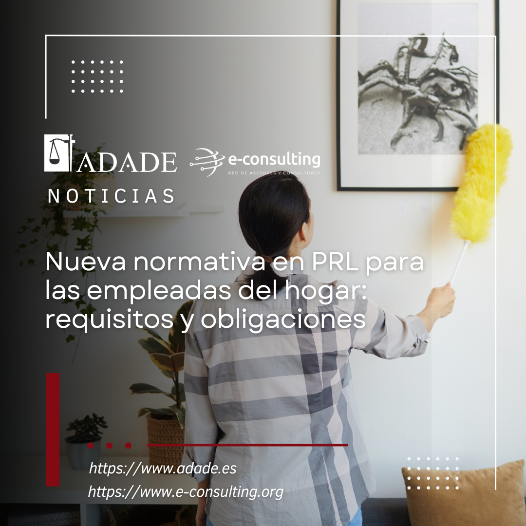 Nueva normativa en PRL para las empleadas del hogar: requisitos y obligaciones