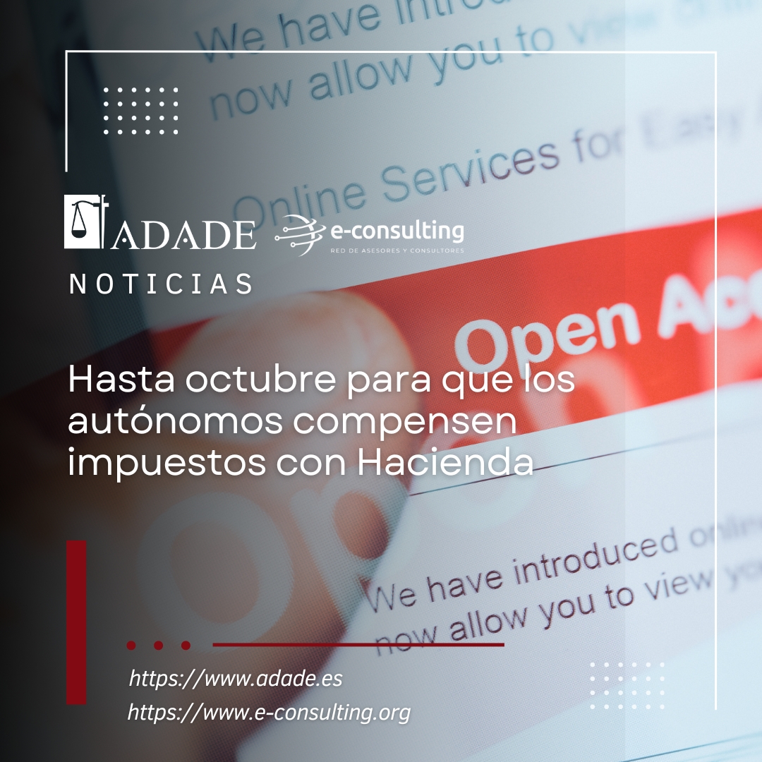 Hasta finales de octubre para que los autónomos compensen impuestos con Hacienda