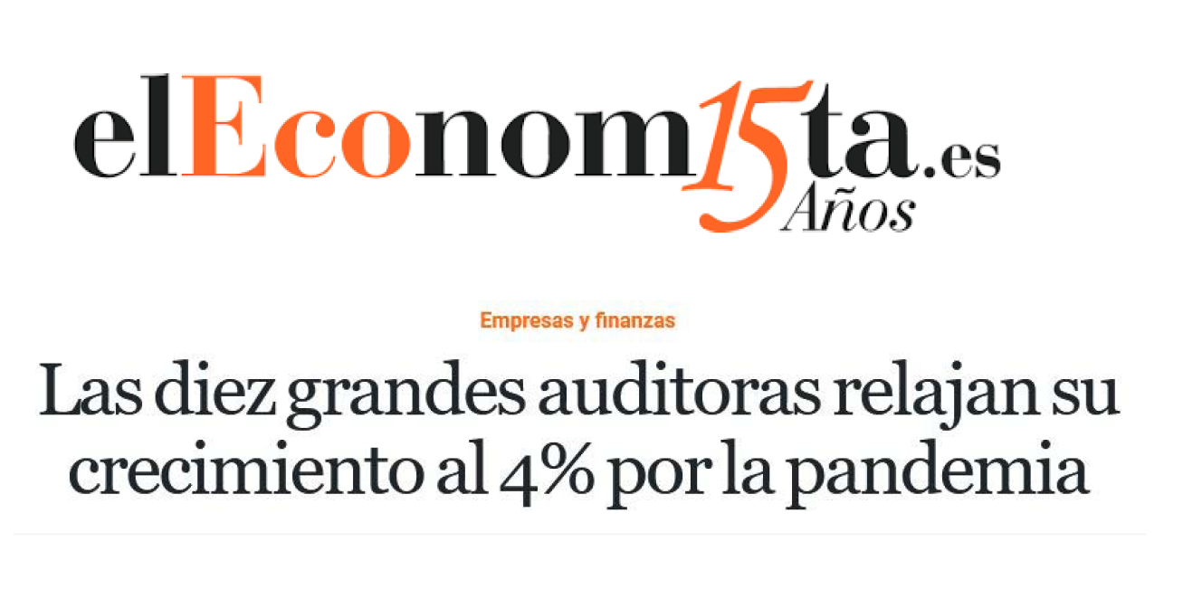 Las diez grandes auditoras relajan su crecimiento al 4% por la pandemia
